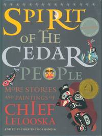 cover of Spirits of the Cedar People - More Stories and Paintings of Chief Lelooska