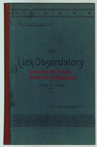 How We Climb to the Stars and The Lick Observatory: A Lecture and Guide Book