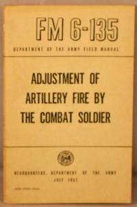 cover of Adjustment of Artillery Fire by the Combat Soldier.