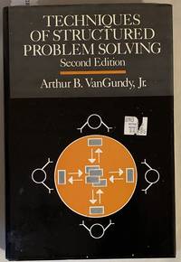 Techniques of Structured Problem Solving Second Edition