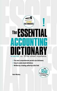 The Essential Accounting Dictionary: 0 (Sphinx Dictionaries)