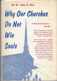 Why Our Churches Do Not Win Souls by Rice John R - Hardcover - 1966 - from Bytown Bookery (SKU: 23328)