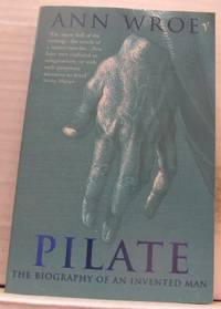 Pilate. The biography of an invented man.