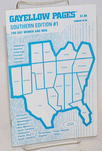 Gayellow Pages: Southern edition &amp; South Midwest; #1; for gay women and men by Green, Frances, editor - 1980