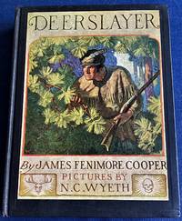 The Deerslayer by James Fenimore Cooper - 1929