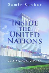 Inside the United Nations: In A Leaderless World