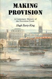 image of Making Provision: A Centenary History of the Provision Trade
