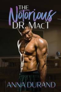 The Notorious Dr. MacT
