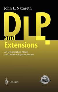 DLP and Extensions : An Optimization Model and Decision Support System