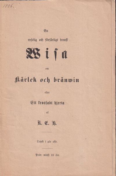 En ryselig och förförfärligt hemsk wisa om kärlek…