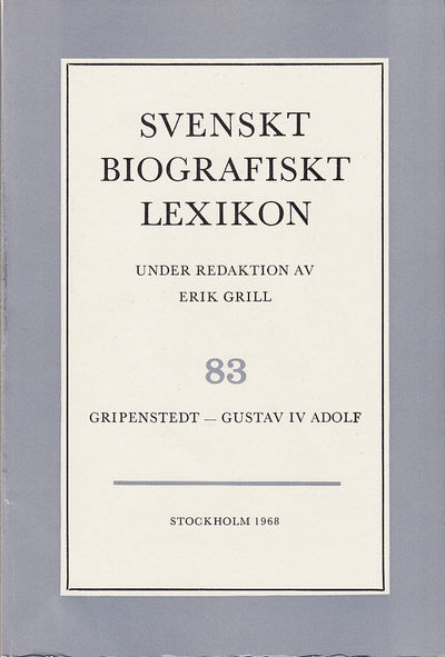 Svenskt Biografiskt Lexikon. Häfte 83 [=Band 17]…