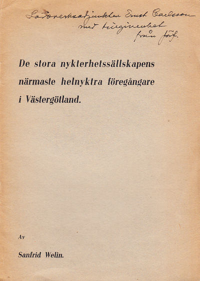 De stora nykterhetssällskapens närmaste helnyktra…