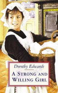 A Strong and Willing Girl