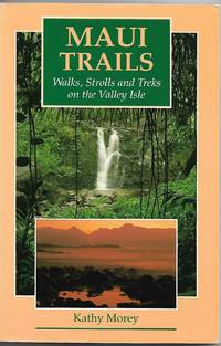 Maui Trails by Kathy Morey - 1991