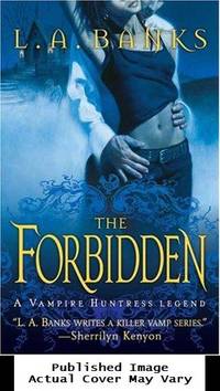 The Forbidden (Vampire Huntress Legends) by Banks, L. A - 2006-06-27 Cover Chipped. See ou