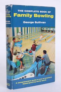 The Complete Book of Family Bowling