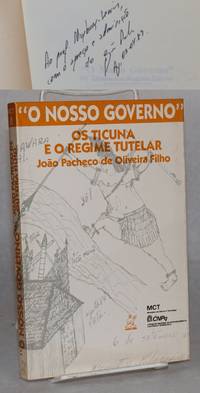 O nosso governo: os ticuna e o regime tutelar