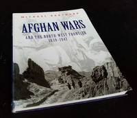 image of Afghan Wars and the North-West Frontier 1839-1947