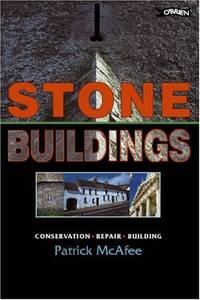 Stone Buildings: Conservation, Restoration, History