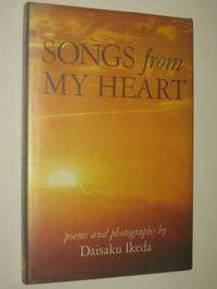 Songs from My Heart : Poems and Photographs