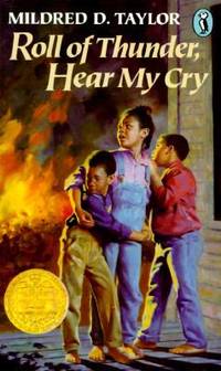 Roll of Thunder, Hear My Cry by Mildred D. Taylor - 1991