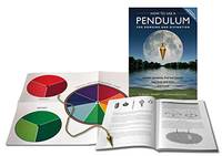 How To Use A Pendulum For Dowsing And Divination: Answer Questions, Find Lost Objects, Heal Body...