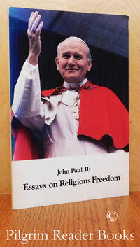 Essays on Religious Freedom. by John Paul II - 1984