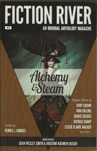 image of Fiction River: Alchemy_Steam (Fiction River: An Original Anthology Magazine) (Volume 13)