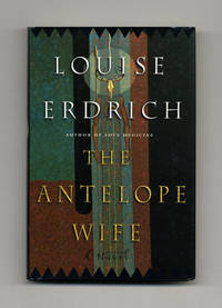 cover of The Antelope Wife - 1st Edition/1st Printing