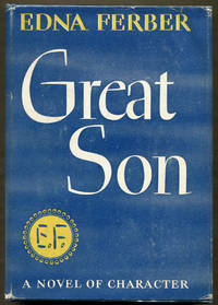 Great Son by Edna Ferber - 1st Edition - 1945 - from Dearly Departed Books (SKU: 78159)