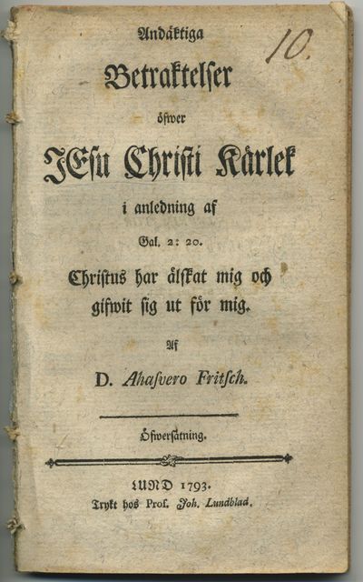 Andäktiga betraktelser öfwer Jesu Christi kärlek…