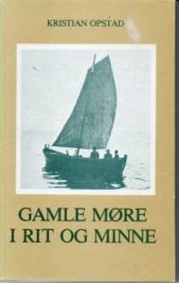 Gamle Møre i rit og minne