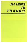 Aliens in Transit