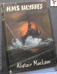 H.M.S. Ulysses by Alistair MacLean - 1955