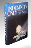 Indemnity Only: a Novel (Signed First Edition)