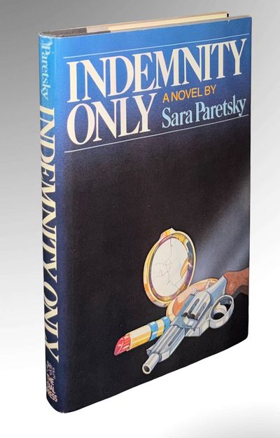Indemnity Only: a Novel (Signed First Edition)
