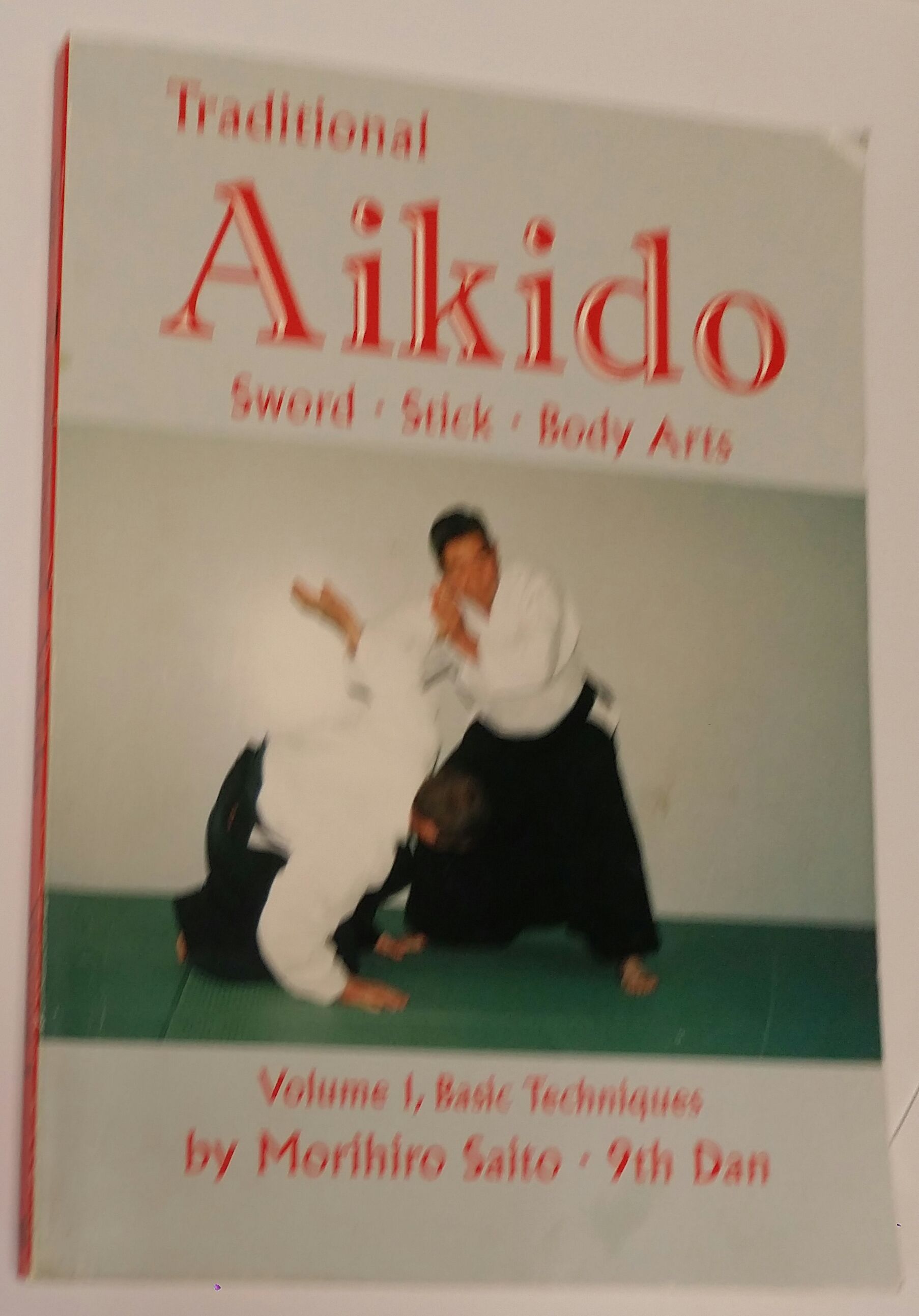 Traditional Aikido Volume Basic Technique By Morihiro Saito, 55 OFF