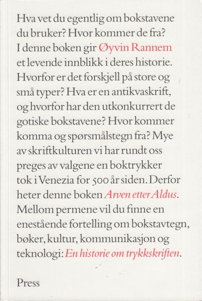 Arven etter Aldus. En historie om trykkskriften.