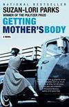 Getting Mother\'s Body