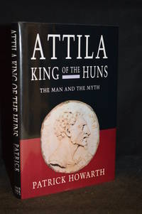 image of Attila, King of the Huns; Man and Myth