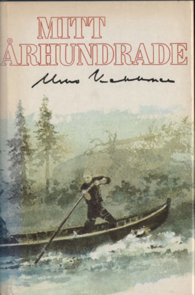 MITT ÅRHUNDRADE.