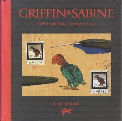 GRIFFIN & SABINE. An Extraordinary Correspondence.