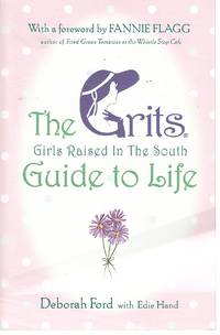 Grits Guide to Life Girls Raised in the South