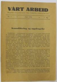 Vårt arbeid. Organisasjonsavis for N.K.P.s…