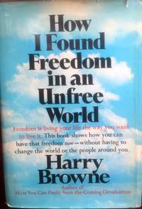 image of How I Found Freedom in an Unfree World. -