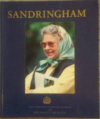 image of Sandringham: The Norfolk Country Retreat of Her Majesty the Queen