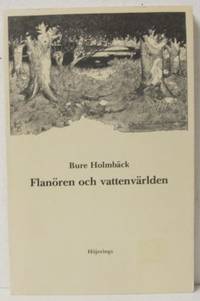 Flanören och vattenvärlden. En essay om hav och…