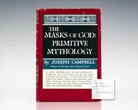 The Masks of God: Primitive Mythology. by Campbell, Joseph - 1959