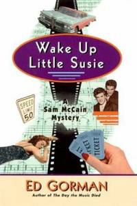 Wake up Little Susie by Ed Gorman - 1999