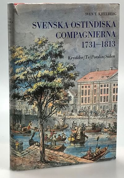 Svenska ostindiska compagnierna 1731-1813.…